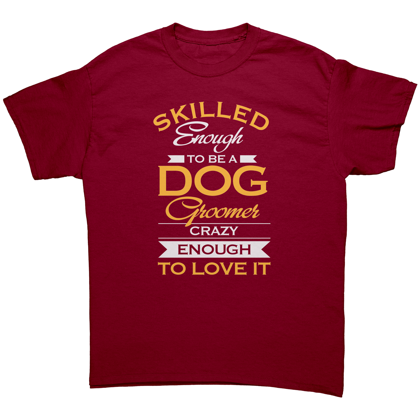 Skilled Dog Groomer T-Shirt