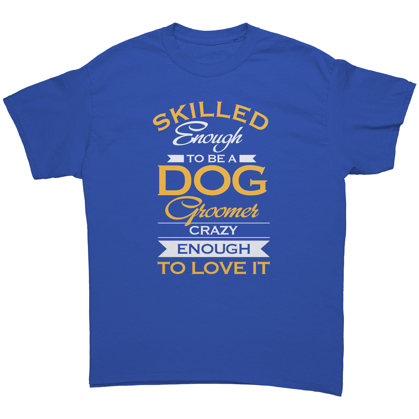 Skilled Dog Groomer T-Shirt