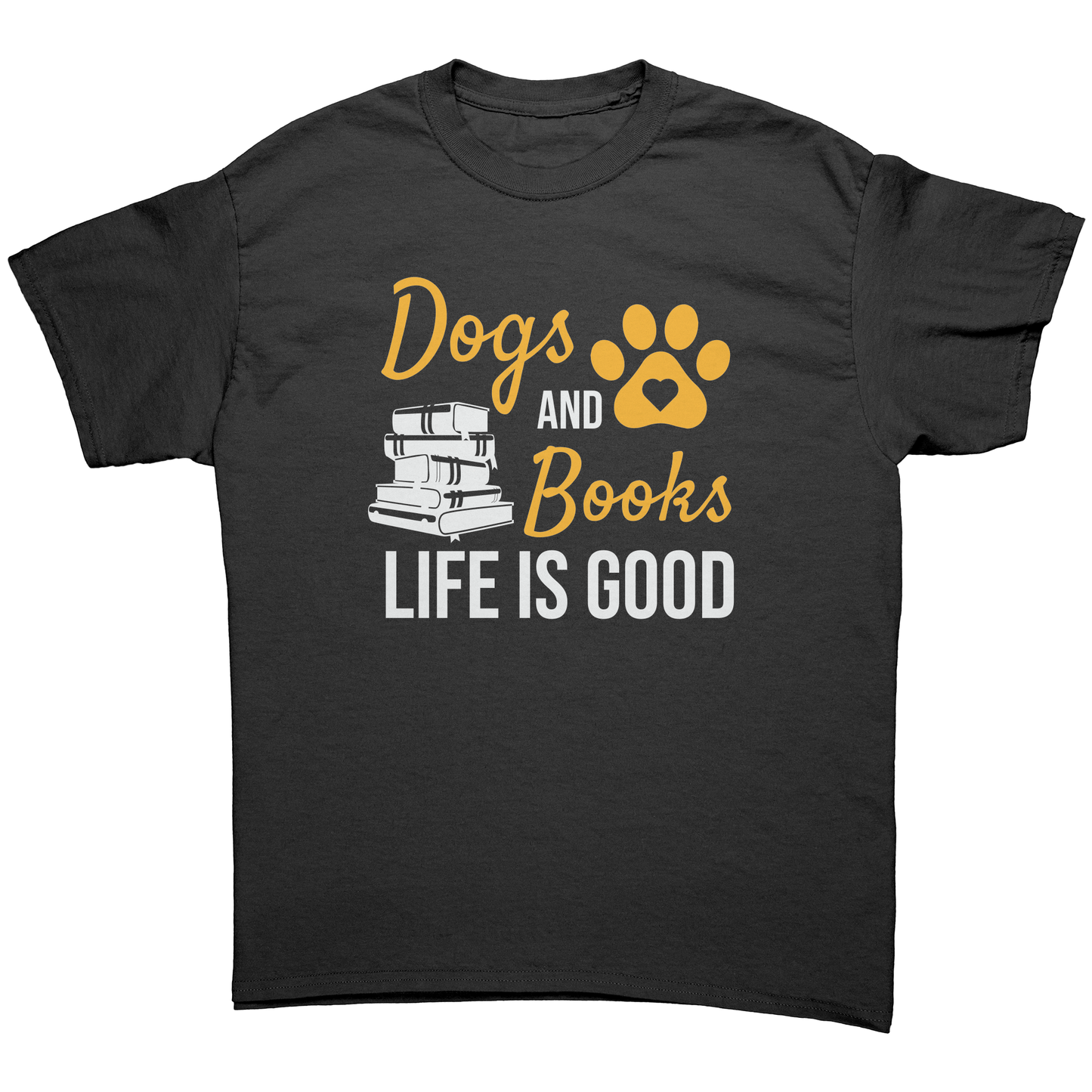 Dogs And Books Life Is Good T-Shirt