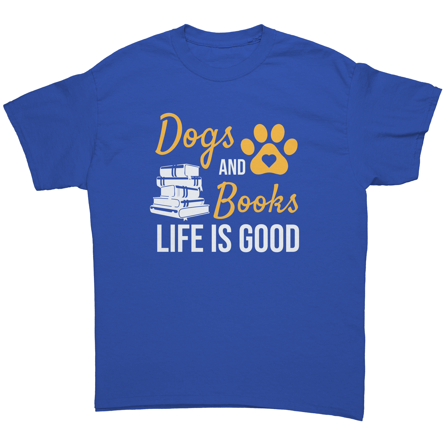 Dogs And Books Life Is Good T-Shirt