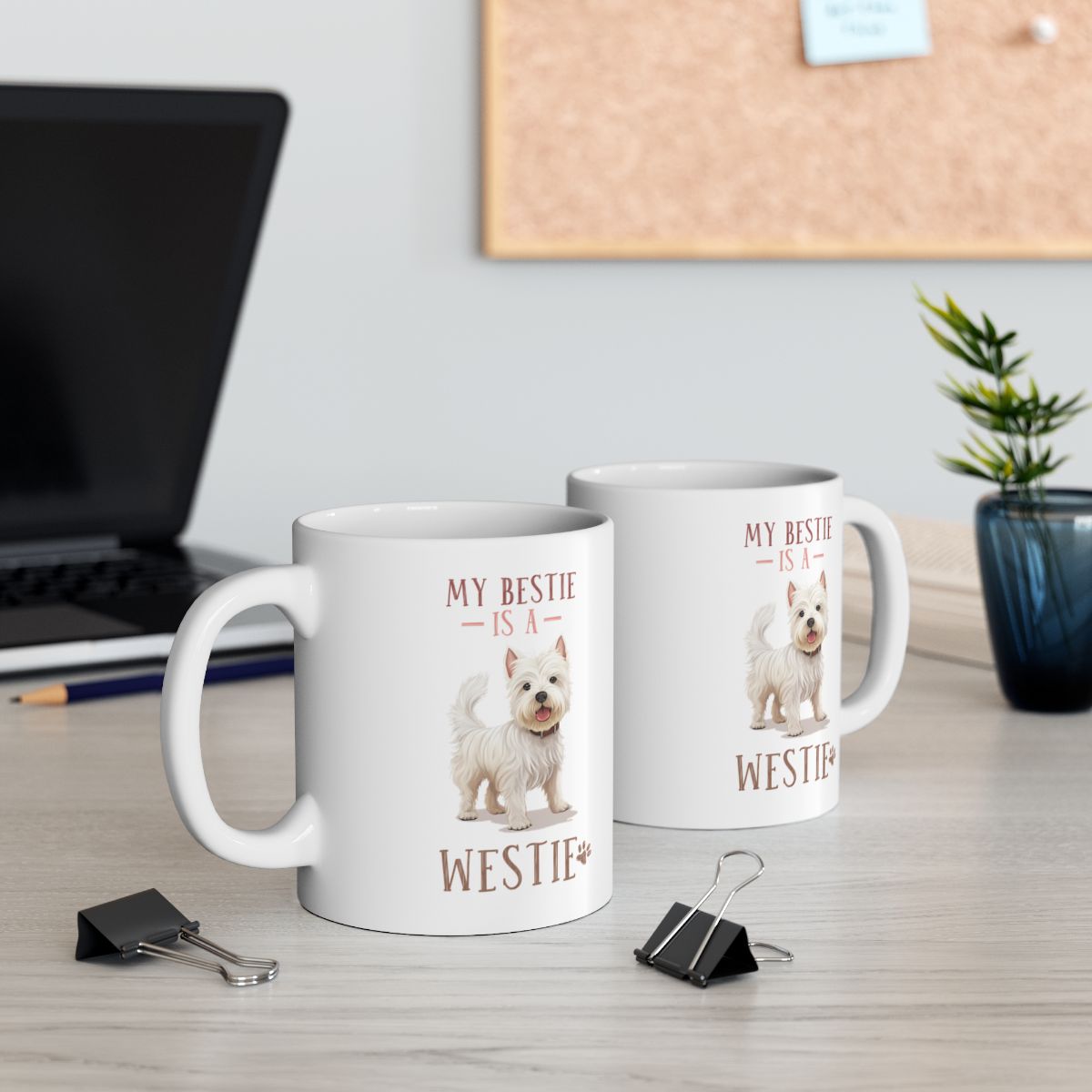 My Bestie Is A Westie White Ceramic Mug