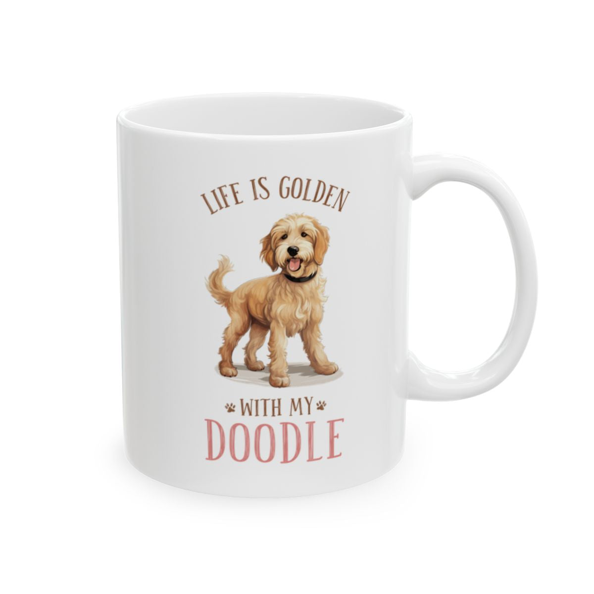 Life Is Golden With My Doodle White Ceramic Mug