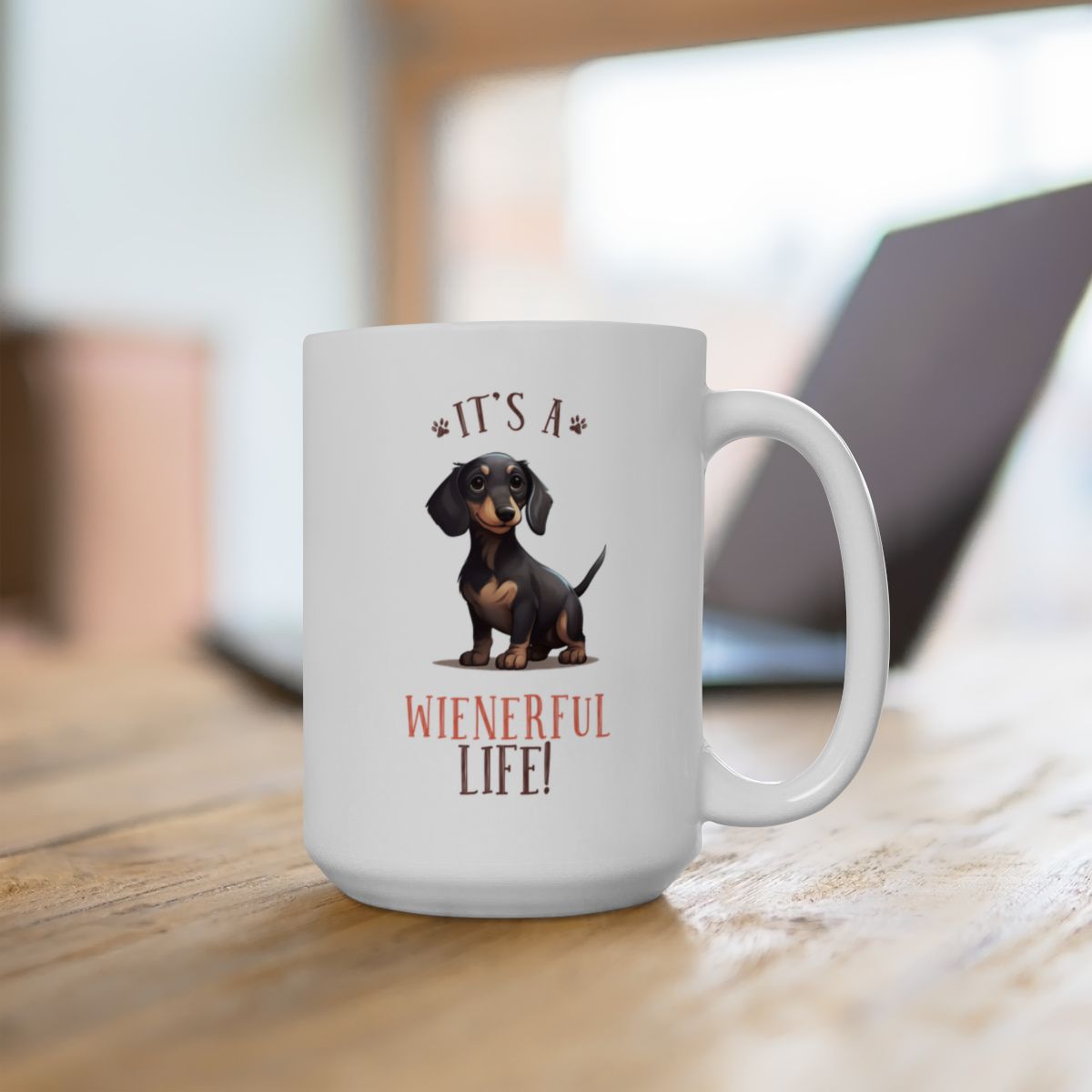 It's A Weinerful Life! White Ceramic Mug