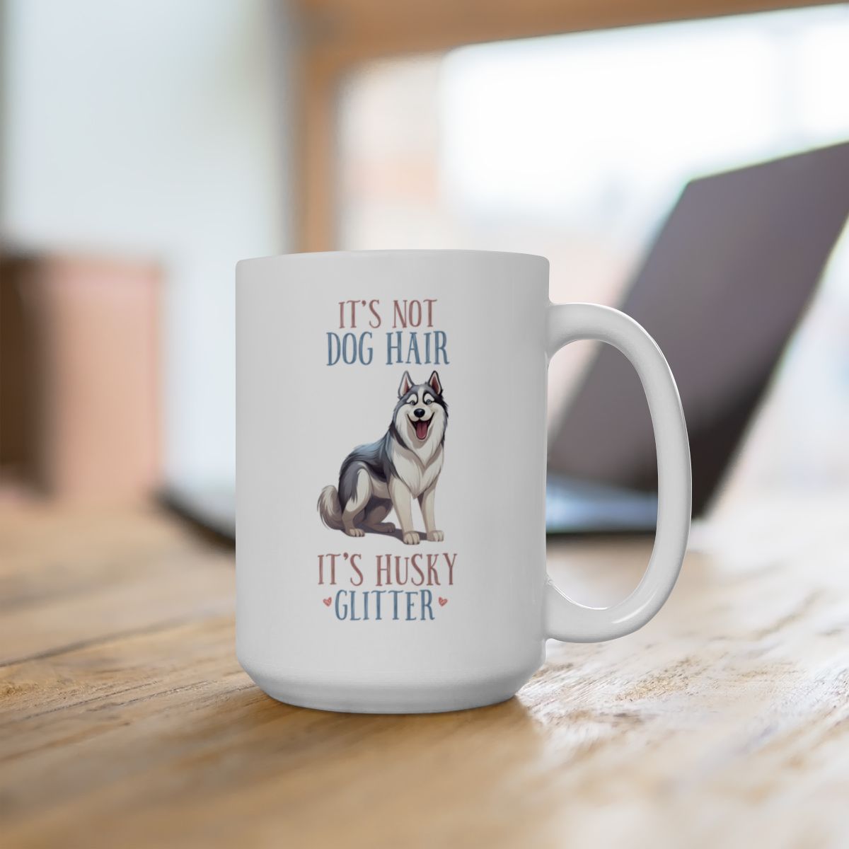 It's Not Dog Hair It's Husky Glitter White Ceramic Mug