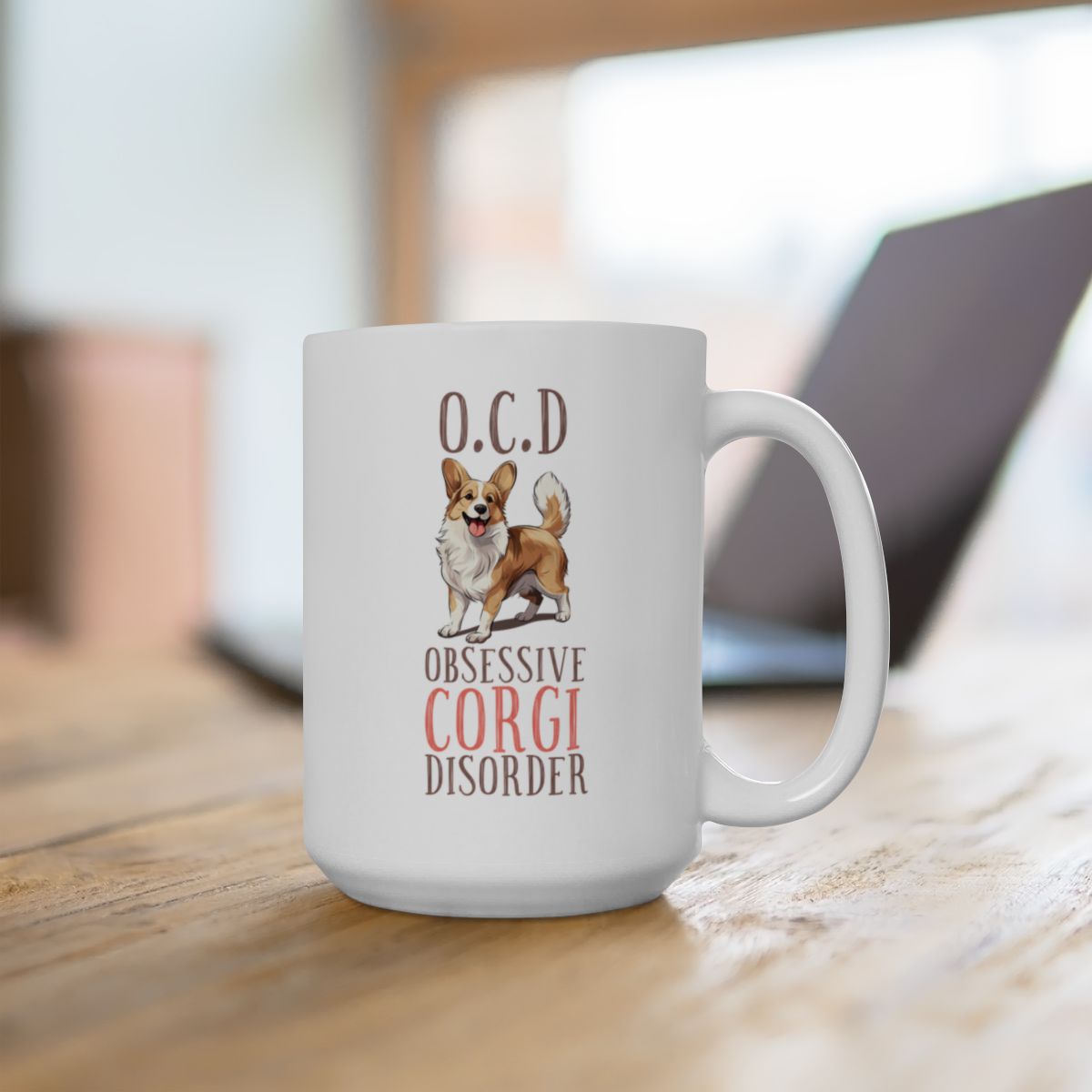 O.C.D. Obsessive Corgi Disorder White Ceramic Mug