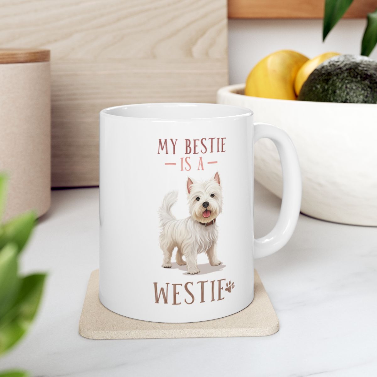My Bestie Is A Westie White Ceramic Mug