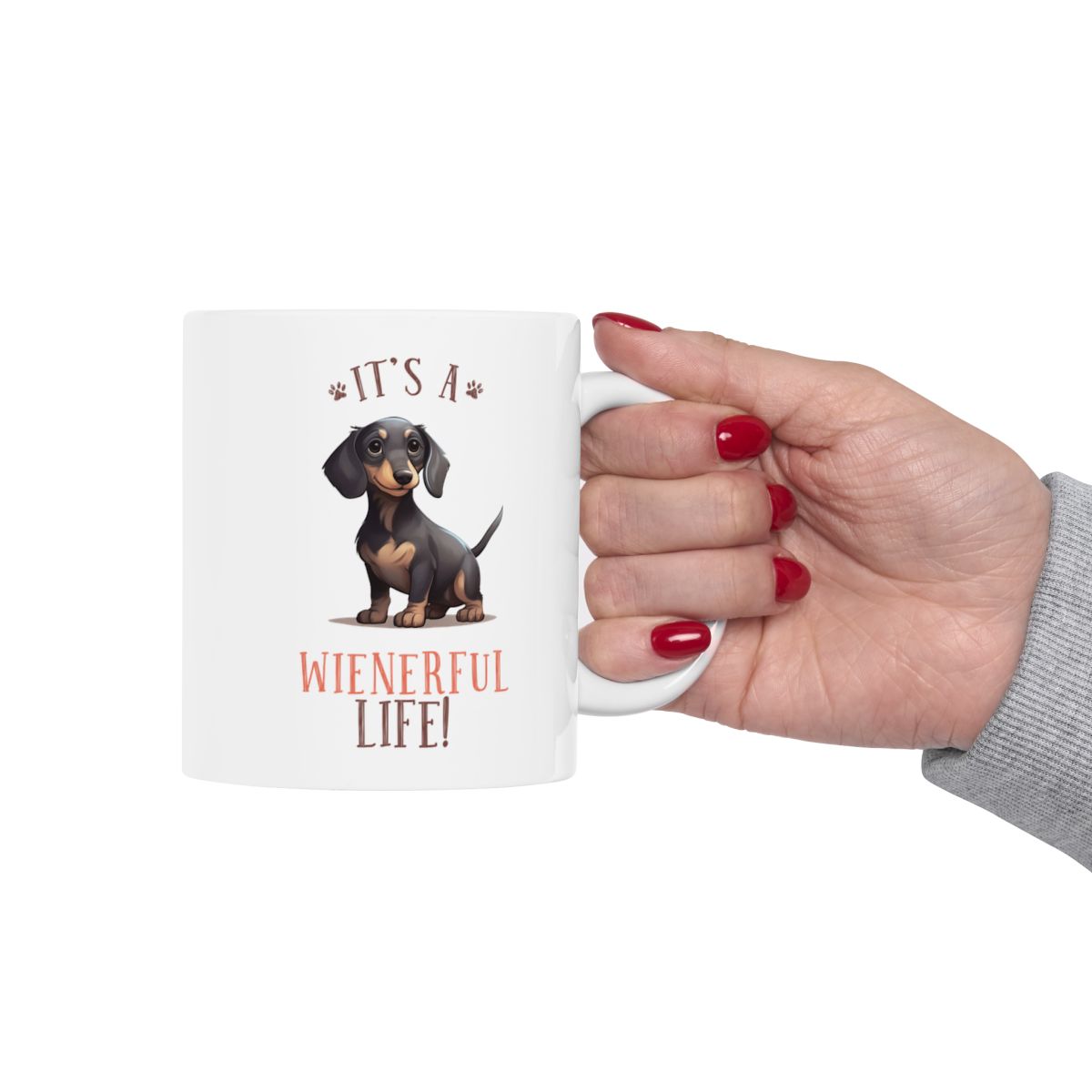 It's A Weinerful Life! White Ceramic Mug