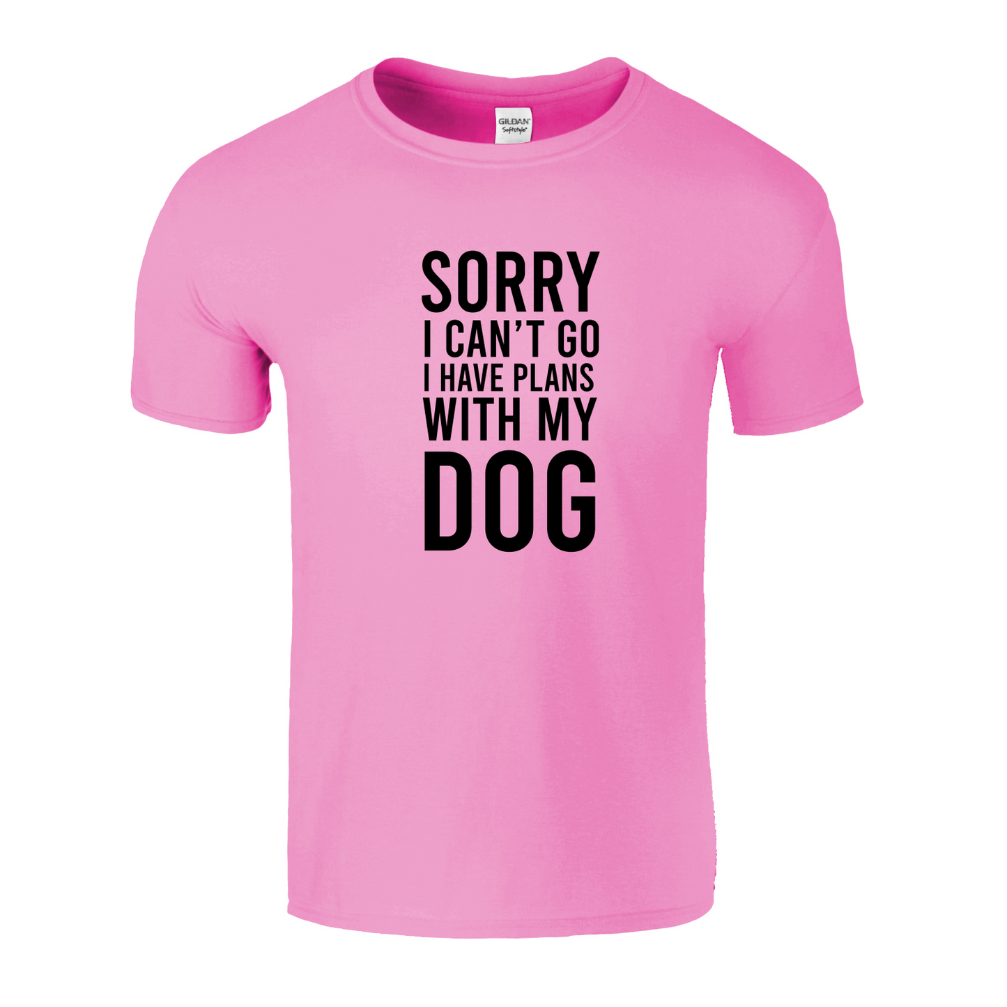 Sorry I Can't Go I Have Plans With My Dog T-Shirt