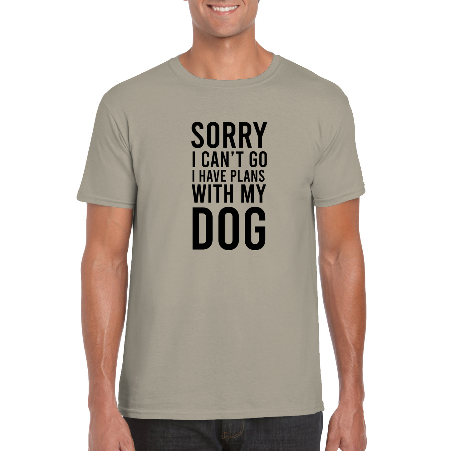 Sorry I Can't Go I Have Plans With My Dog T-Shirt