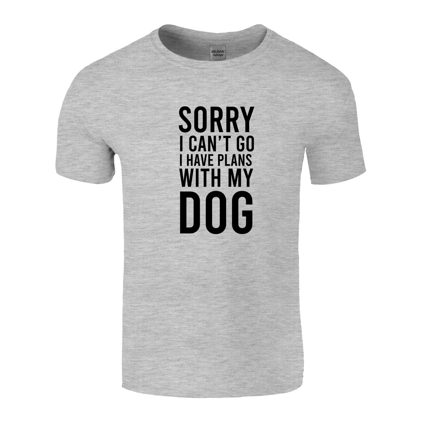 Sorry I Can't Go I Have Plans With My Dog T-Shirt