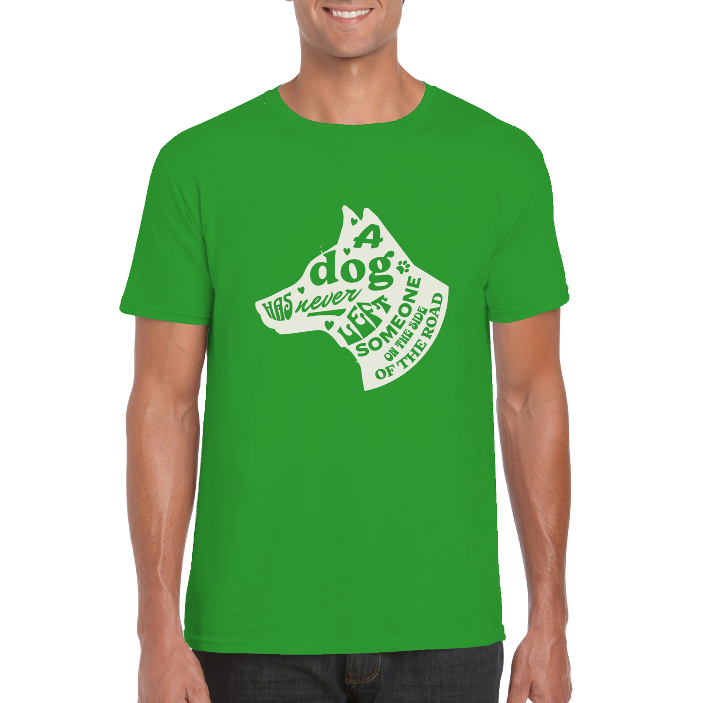 A Dog Has Never Left Someone On The Side Of The Road T-Shirt