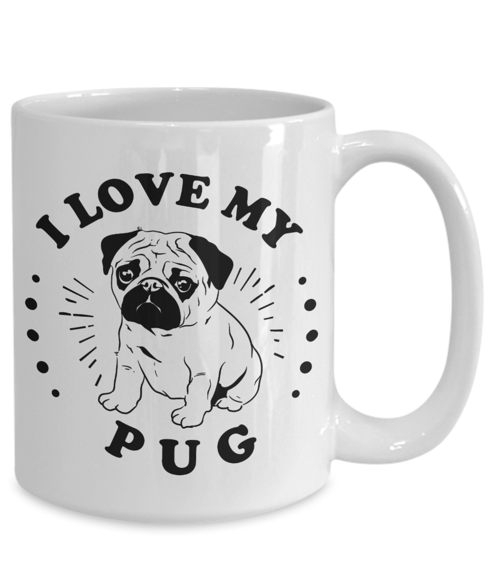 I Love My Pug 15oz Ceramic Mug