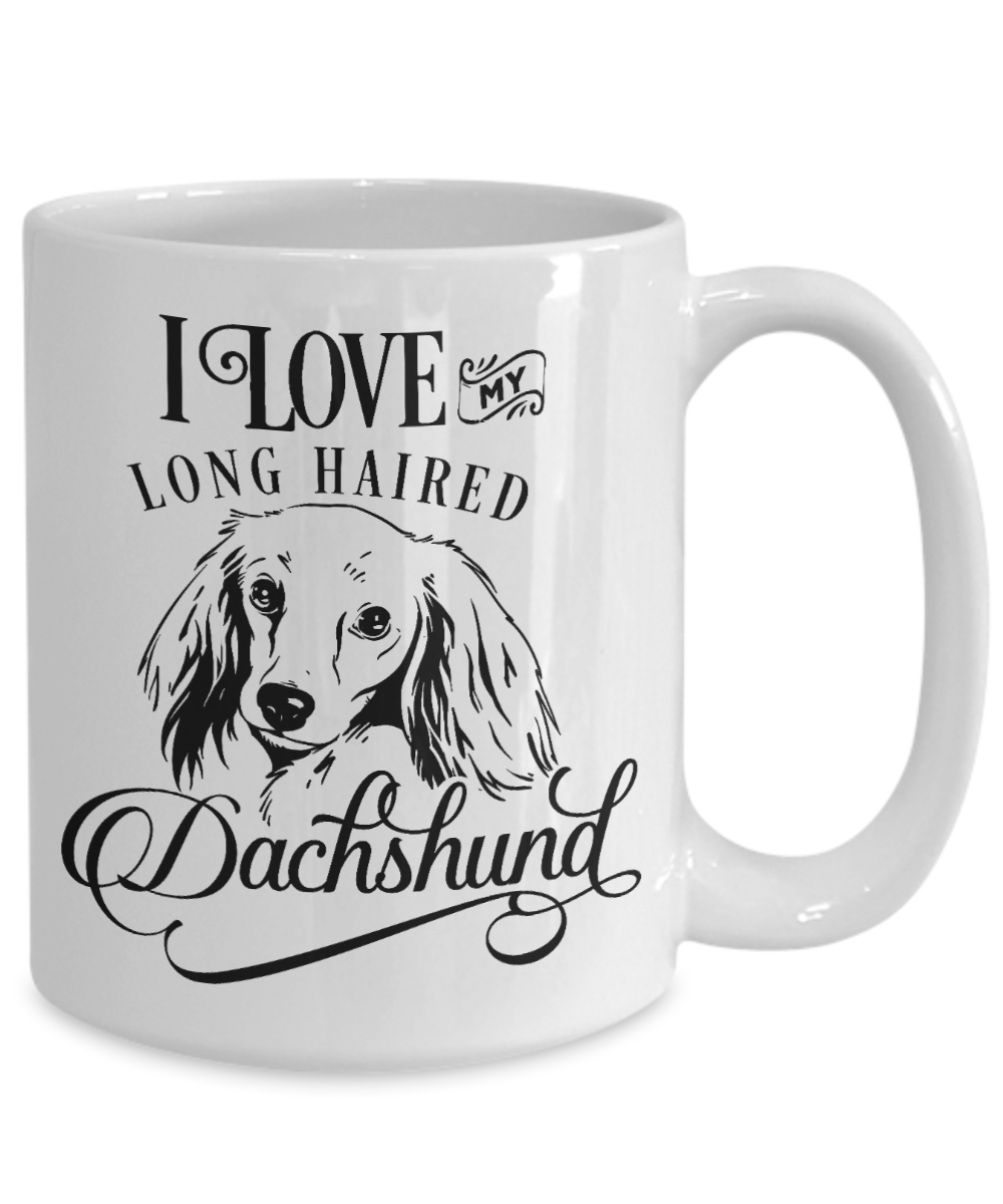 I Love My Long Haired Dachshund 15 oz Ceramic Mug