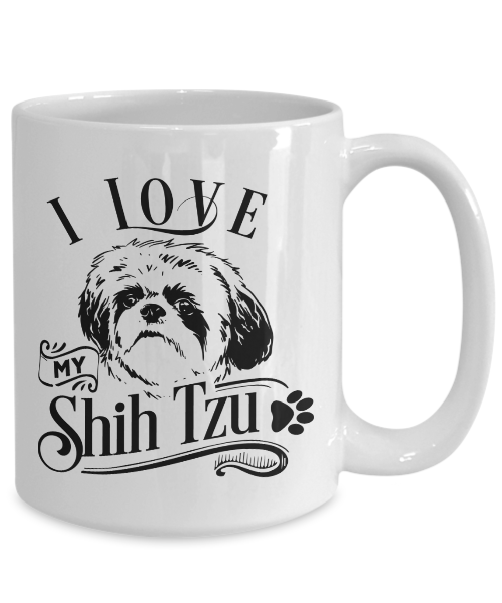 I Love My Shih Tzu 15oz Ceramic Mug