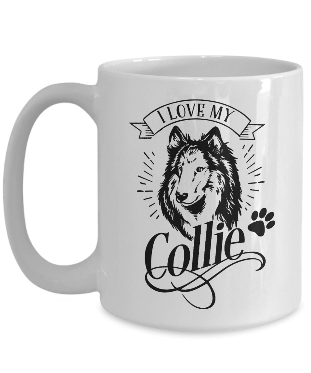 I Love My Collie 15 oz Ceramic Mug