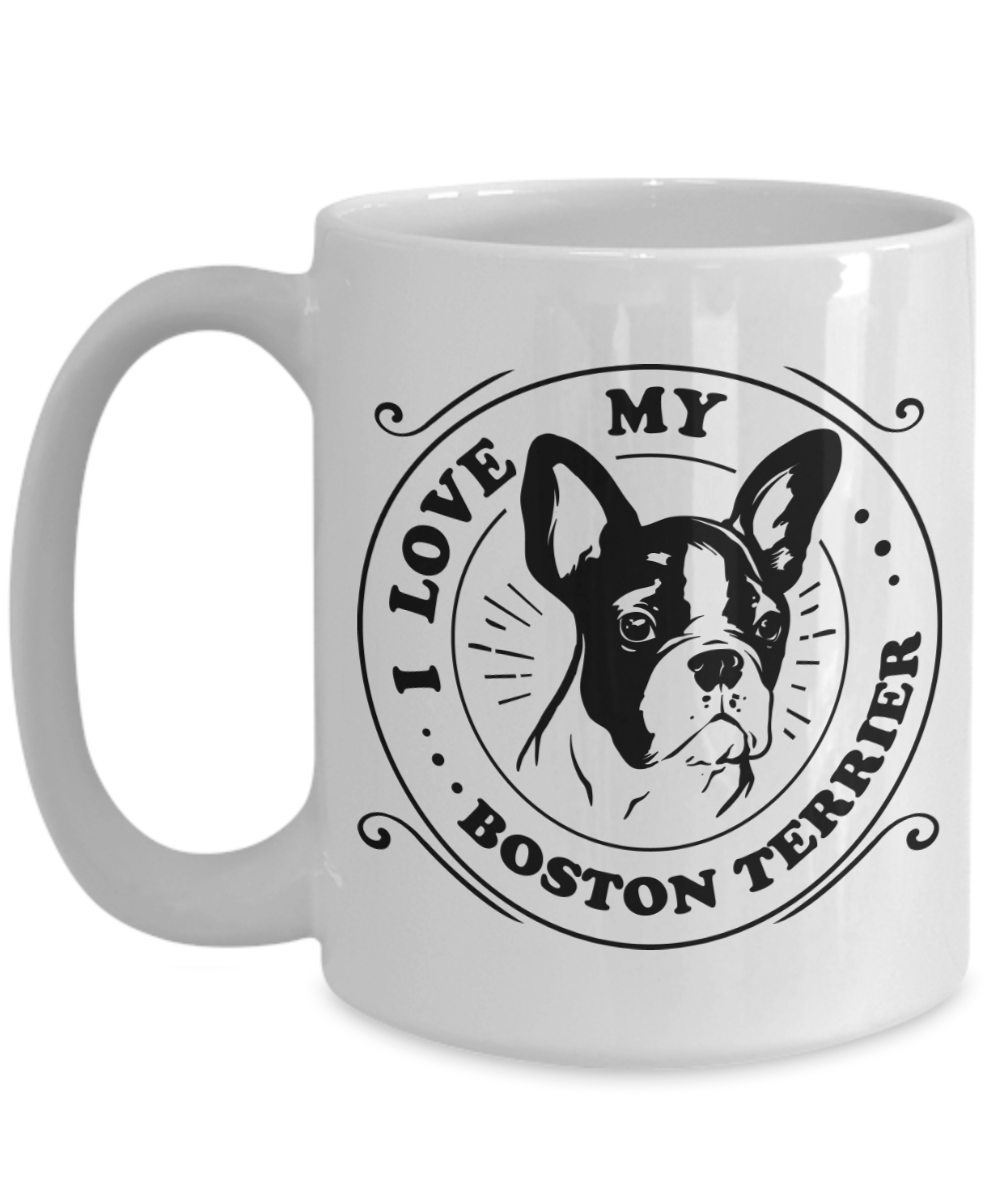 I Love My Boston Terrier 15 oz Ceramic Mug