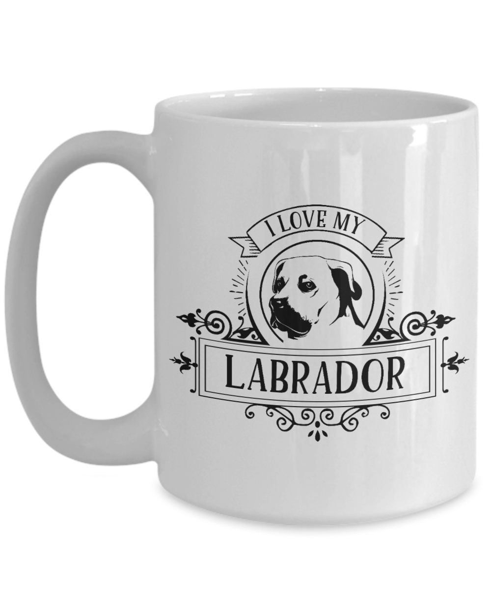 I Love My Labrador 15oz Ceramic Mug