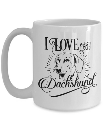 I Love My Dachshund 15oz Ceramic Mug