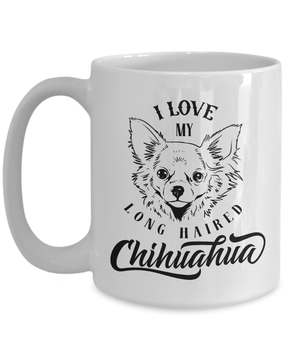 I Love My Long Haired Chihuahua 15oz Ceramic Mug