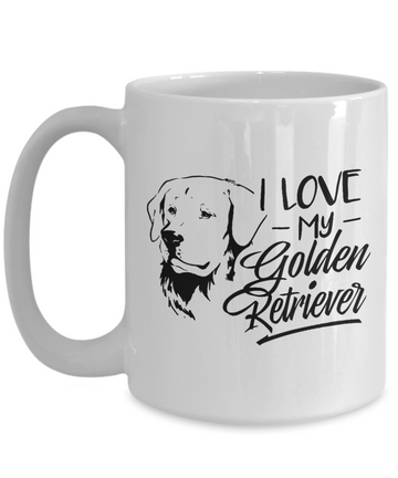 I Love My Golden Retriever 15 oz Ceramic Mug